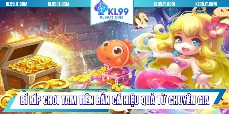 Chi tiết cách chơi Tam tiên bắn cá hội viên cần biết