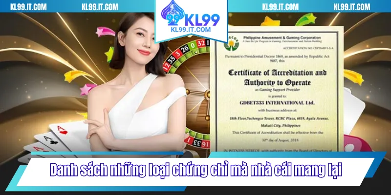 Danh sách những loại chứng chỉ mà nhà cái mang lại