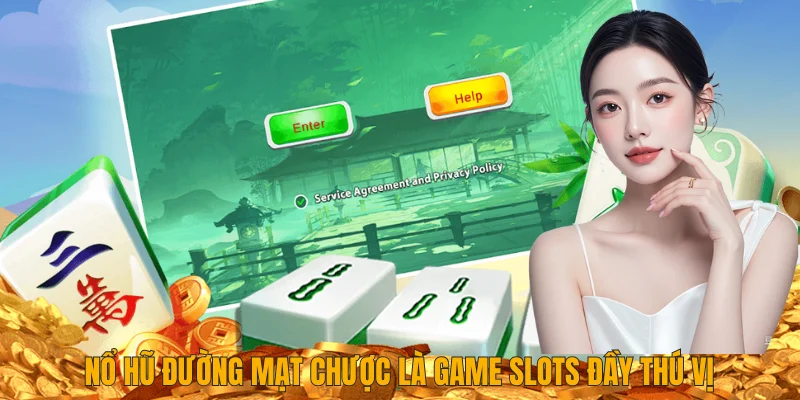 Nổ hũ Đường Mạt Chược là game Slots đầy thú vị