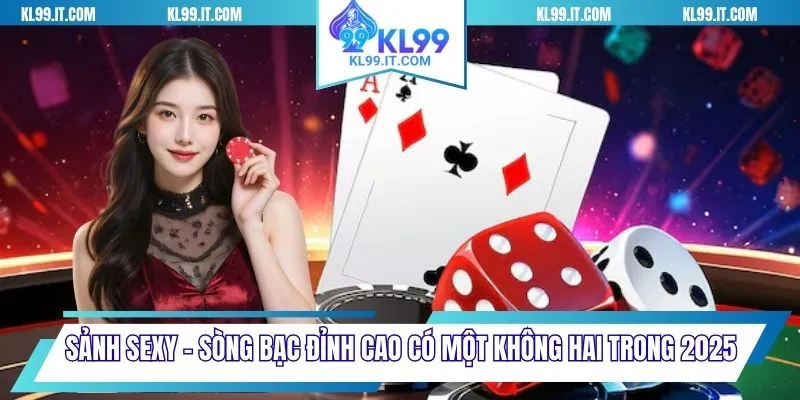 Sảnh sexy tại KL99