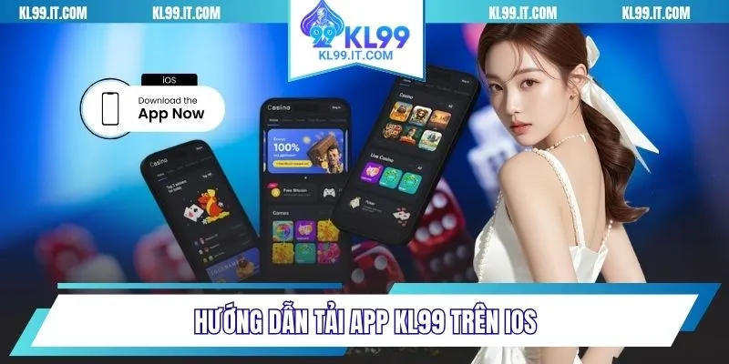 Hướng dẫn tải app KL99 về iPhone