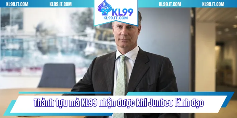 Thành tựu mà KL99 nhận được khi Junbeo lãnh đạo
